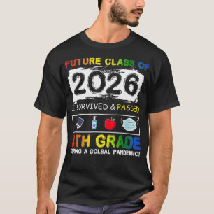 Framtida klass för 2026, åttonde Klass Funny Stude T Shirt