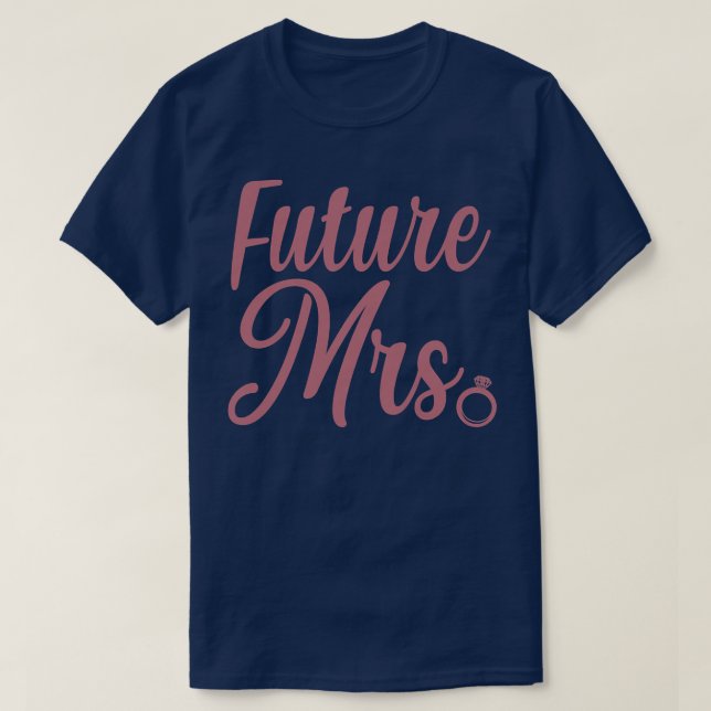 Framtida kvinnor Mrs. T Shirt (Design framsida)