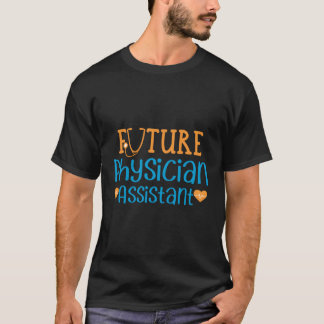 Framtida läkarassistent Pa Student Future Pa Gi T Shirt