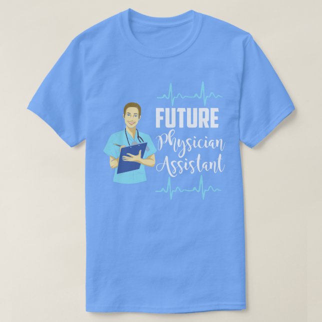 Framtida läkarassistent PA Student T Shirt (Design framsida)