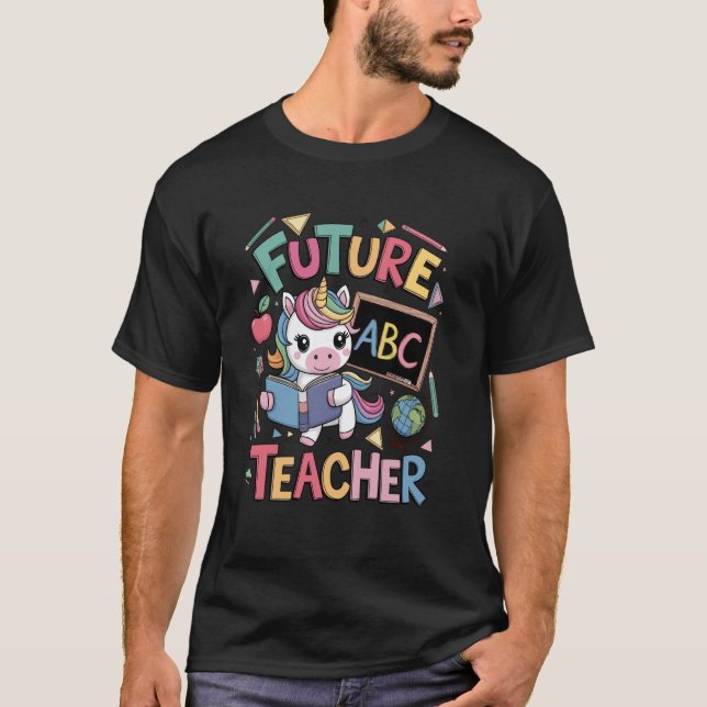 Framtida lärar fantasi enhörning t shirt (Framsida)