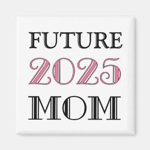 Framtida Mamma 2025 Magnet