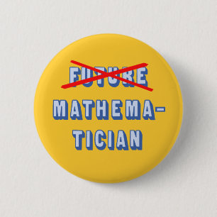 Framtida Mathematician inte mer Knapp