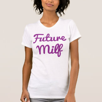 Framtida Milf-Lila T Shirt