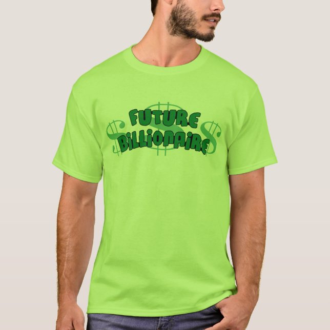 Framtida miljardär t-shirt (Framsida)