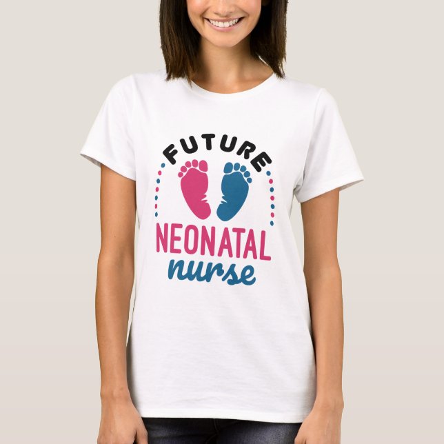 Framtida neonatal sjuksköterska, preemie NICU T Shirt (Framsida)