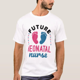 Framtida neonatal sjuksköterska, preemie NICU T Shirt