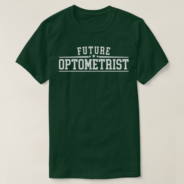 Framtida optometrist Öga optometri Oftalmolog T Shirt (Design framsida)