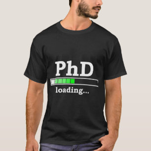 Framtida PhD-utläsning av PhinisheD-befordringsgåv T Shirt