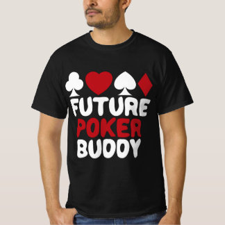 Framtida Poker Player Buddy Pojke Girl Cute Gambl T Shirt