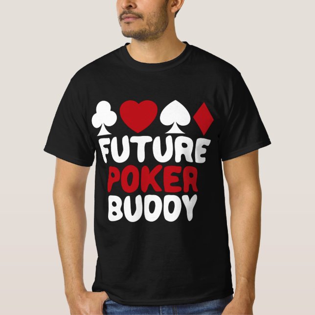 Framtida Poker Player Buddy Pojke Girl Cute Gambl T Shirt (Framsida)