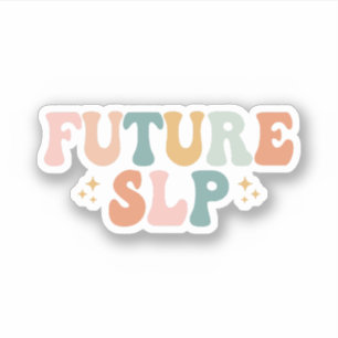 Framtida SLP SLP som skall SLP Grad Student Klistermärken