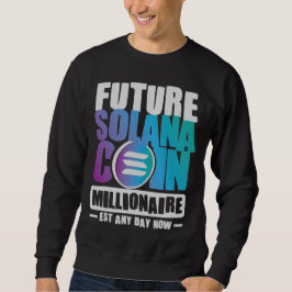 Framtida SOLANA Coin Millionaire Hoodie Lång Ärmad Tröja