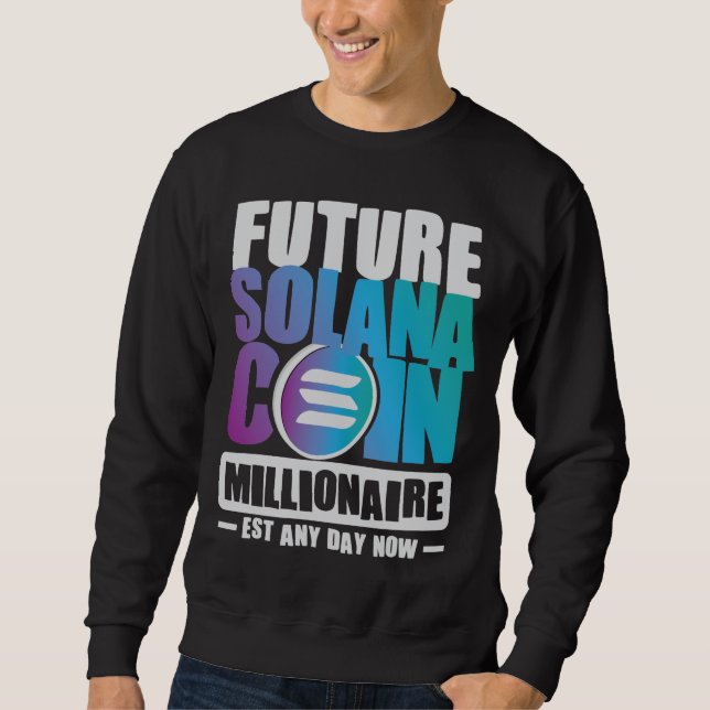 Framtida SOLANA Coin Millionaire Hoodie Lång Ärmad Tröja (Framsida)