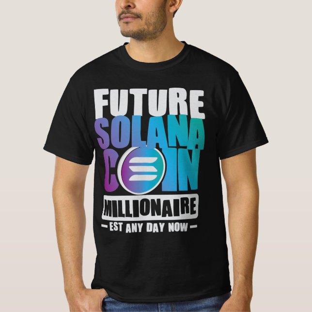 Framtida SOLANA Coin Millionaire T Shirt (Framsida)