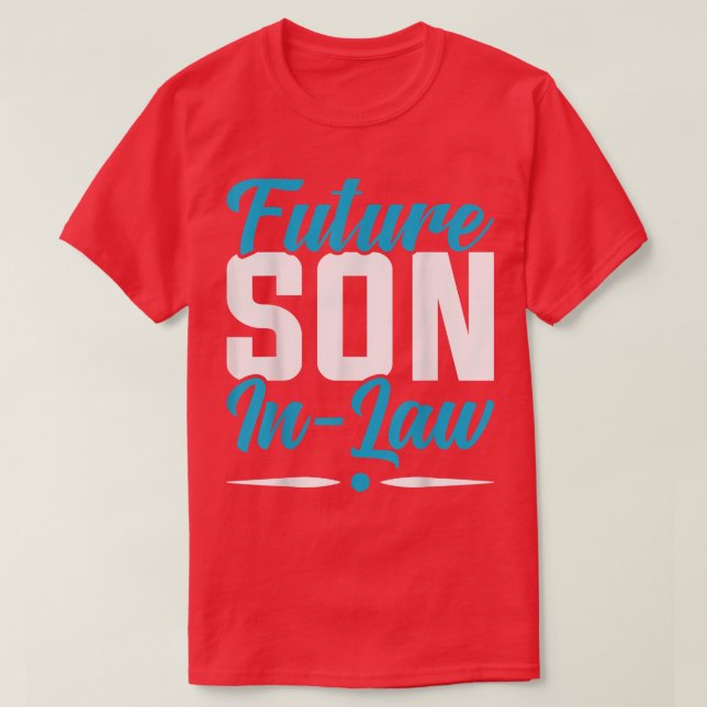 Framtida sonInLaw-stiftet Fantastisk SonInLaw  T Shirt (Design framsida)