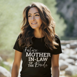 Framtida Svärmor för Bride BV Bröllop T Shirt