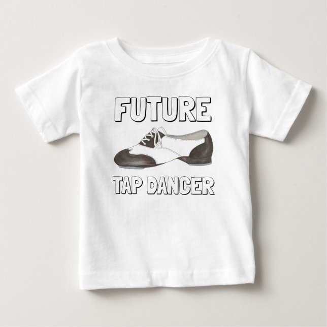 Framtida Tap Dancer Oxford Tap Shoes Dance Teacher T-shirt (Framsida)