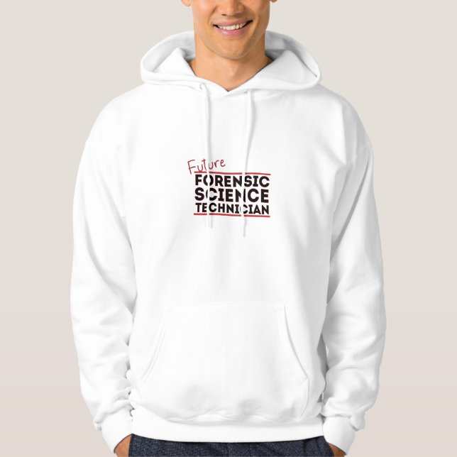 Framtida tekniker inom kriminalteknik hoodie (Framsida)