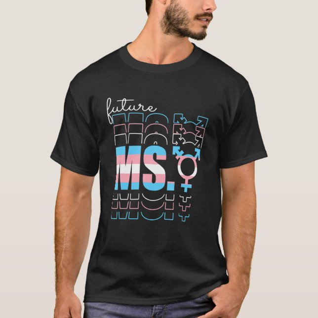 Framtida Transgender Mtf LGBT-Pride 1 T Shirt (Framsida)