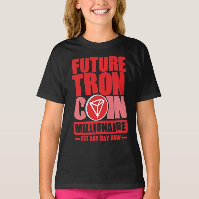Framtida TRON Coin Millionaire T Shirt (Framsida)