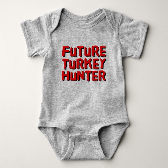 Framtida Turkiet Hunter Baby Bodykostdräkt T Shirt (Framsida)