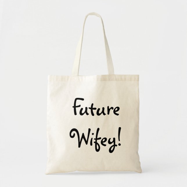 Framtida Wifey toto Tygkasse (Framsidan)