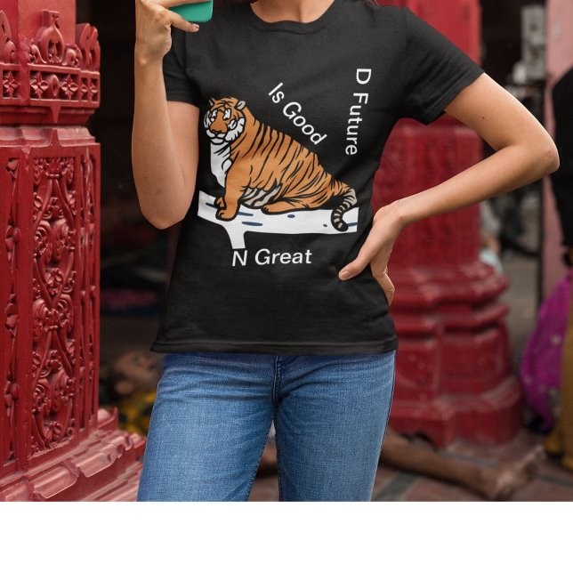Framtiden är Bra och Underbara tigerkvinnor i Älsk T Shirt (Skapare uppladdad)