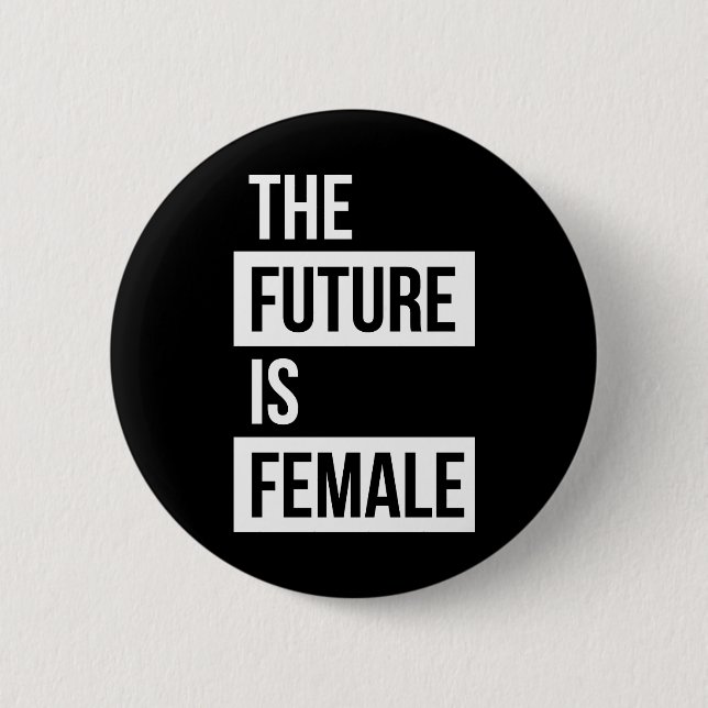 Framtiden är det kvinnliga feministiska emblem knapp (Framsida)