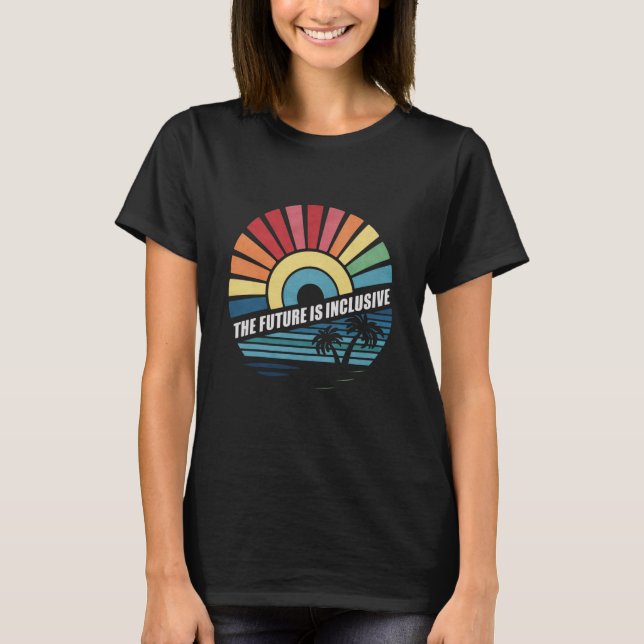 Framtiden är ett inkluderande Pride för HBT-Gay ri T Shirt (Framsida)