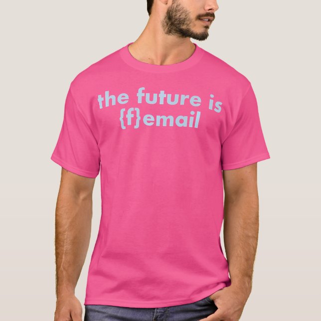 Framtiden är Fmail Tee - Ice Blue Text (Framsida)