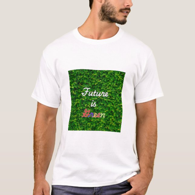 Framtiden är Grönt T Shirt (Framsida)