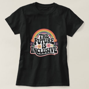 Framtiden är inkluderande regnbågsflagga HBTQ Gay T Shirt