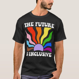 Framtiden är inkluderande t shirt