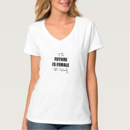 FRAMTIDEN ÄR KVINNA...BE-REDOT T SHIRT