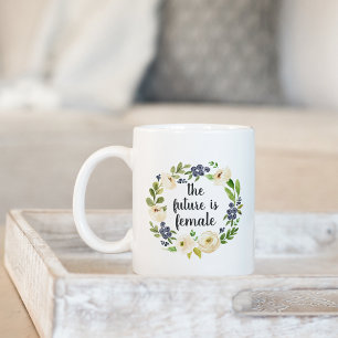 Framtiden är kvinnlig Blommigt Offert Kaffemugg