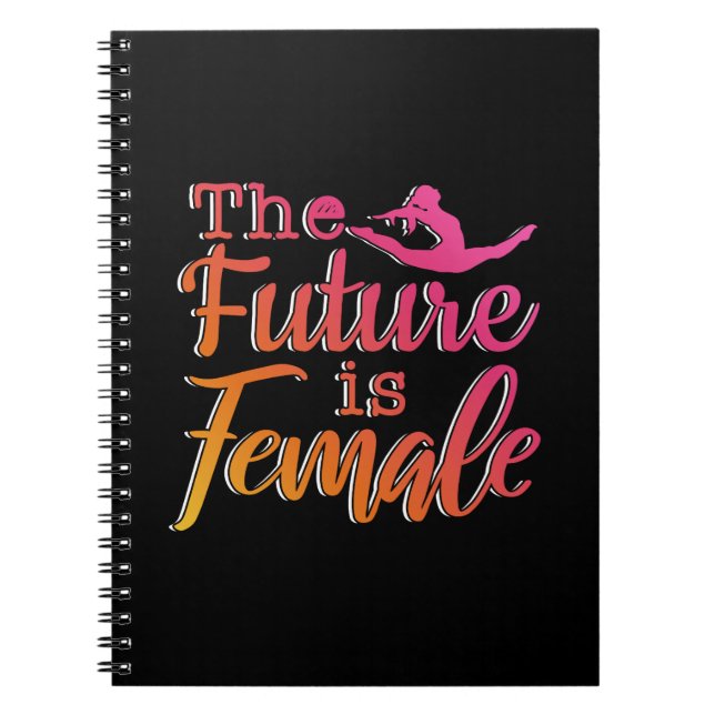 Framtiden är kvinnlig citat - feministisk gymnasti anteckningsbok (Framsidan)
