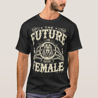 Framtiden Är Kvinnlig God Halloween Helgdag T Shirt