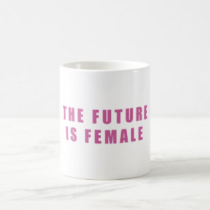 Framtiden är kvinnlig kaffemugg