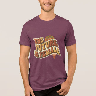 Framtiden är Kvinnlig Retro 70-tals Feministisk Ty T Shirt