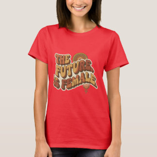 Framtiden är kvinnlig Retro 70-tals feministisk ty T Shirt