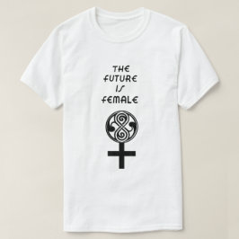 Framtiden är kvinnlig T-Shirt