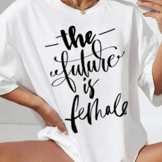Framtiden är kvinnlig t shirt