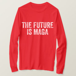 Framtiden är MAGA-valet 2024 T Shirt