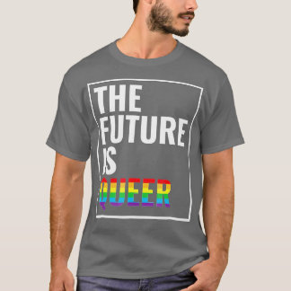 Framtiden är Queer Gay pride LGB-gåva T Shirt