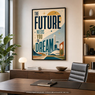 Framtiden Behöver Att Du Drömmer MCM-affisch Poster