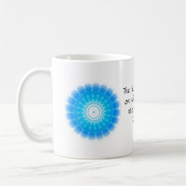 Framtiden beror på vad vi gör i present.en kaffemugg