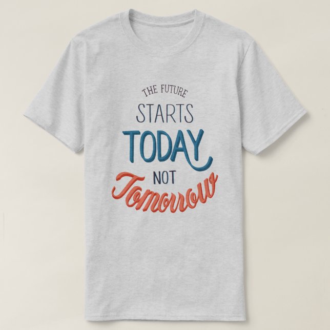 Framtiden börjar i dag t shirt (Design framsida)