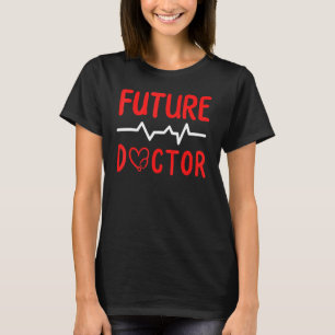 Framtiden för Doktor Medical Pre-Med Student T Shirt