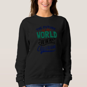 Framtiden i världen ligger i min klass framtida lä t shirt